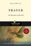 Prayer: An Adventure with God Prayer: An Adventure with God