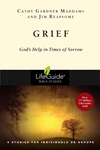 Grief: God's Help in Times of Sorrow Grief: God's Help in Times of Sorrow