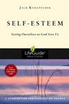 Self-Esteem: Seeing Ourselves as God Sees Us