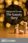 Discussion Guide: The Nativity Story