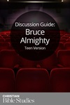 Bruce Almighty--Teen Version