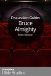 Bruce Almighty--Teen Version Bruce Almighty--Teen Version