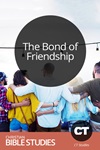 The Bond of Friendship The Bond of Friendship
