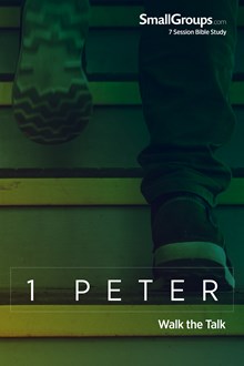 1 Peter: Walk the Talk