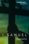 1 Samuel: Putting God First 1 Samuel: Putting God First