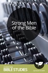 Strong Men of the Bible