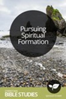Pursuing Spiritual Formation