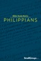 Bible Study Basics: Philippians Bible Study Basics: Philippians