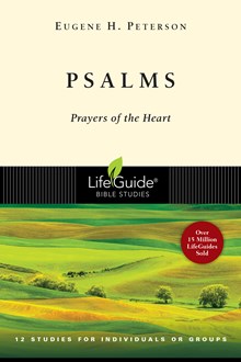 Psalms: Prayers of the Heart Psalms: Prayers of the Heart