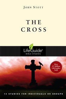 The Cross - LifeGuide Bible Study
