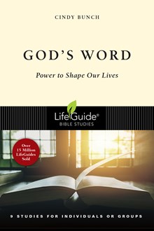 God's Word: Power to Shape Our Lives
