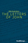 Bible Study Basics: The Letters of John