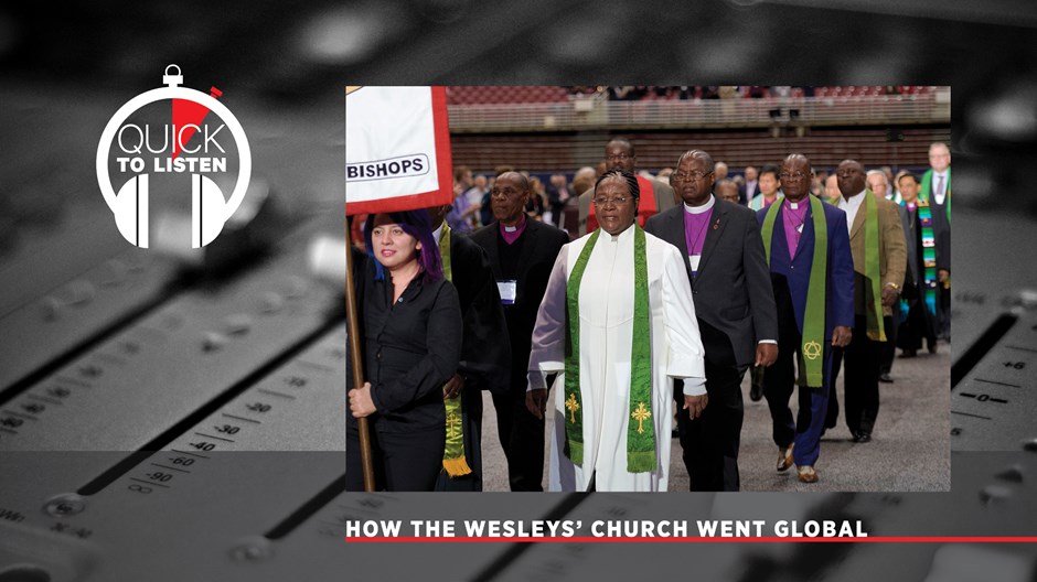 Methodism’s Global Reach Has Changed the Denomination