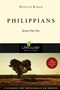 Philippians: Jesus, Our Joy Philippians: Jesus, Our Joy