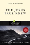The Jesus Paul Knew The Jesus Paul Knew