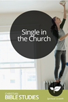Single in the Church Single in the Church