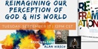 Reimagining Our Perception of God & His World