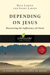 Depending On Jesus Depending On Jesus